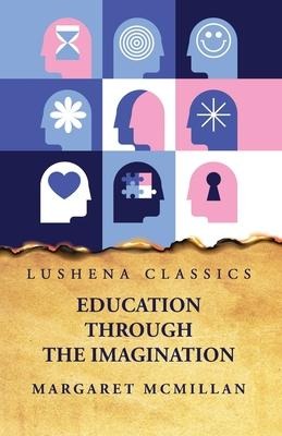 Education Through the Imagination