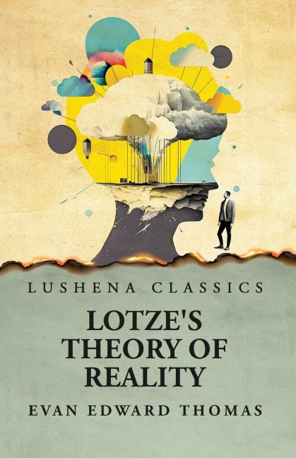 Lotzes Theory of Reality