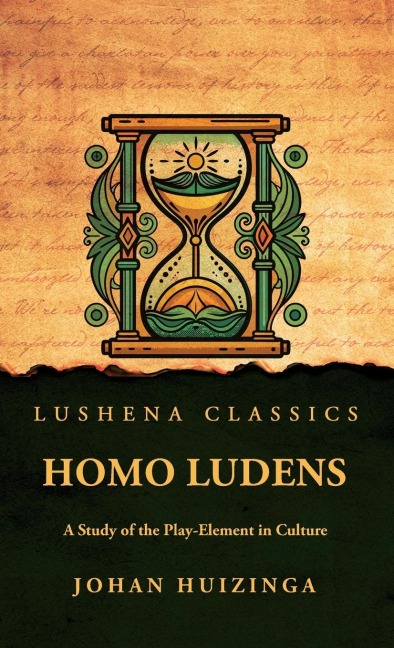Homo Ludens: A Study of the Play-Element in Culture
