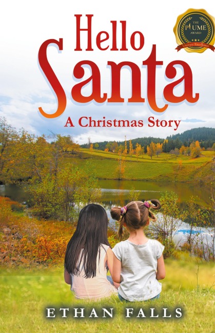 Hello Santa: A Christmas Story: A