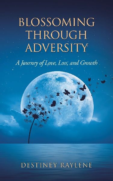 Blossoming Through Adversity: A Journey of Love, Loss, and Growth