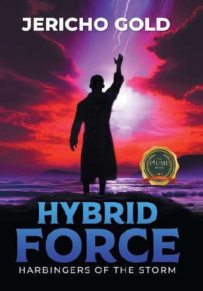 Hybrid Force: Harbingers of the Storm