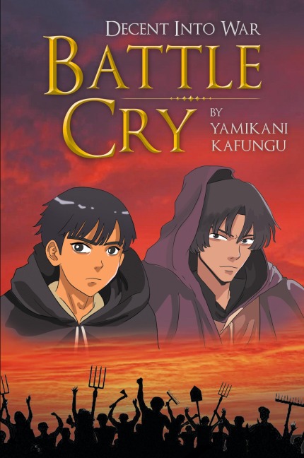 Battle Cry: Decent Into War