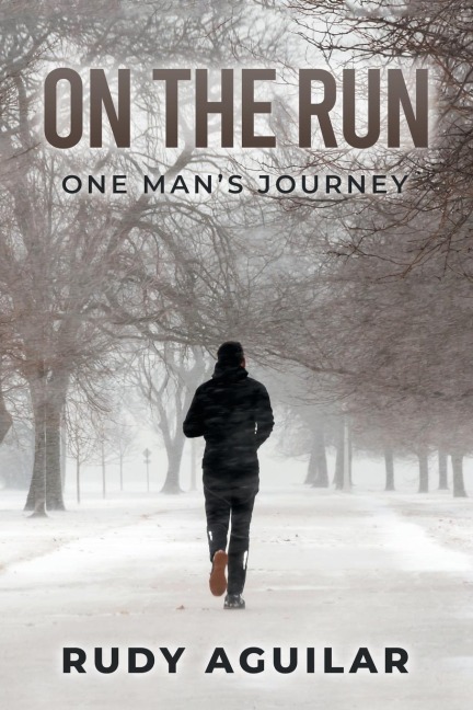 On the Run: One Mans Journey