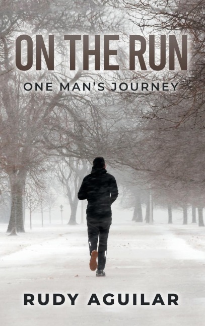 On the Run: One Mans Journey