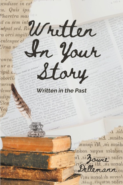 Written In Your Story: Written in the Past