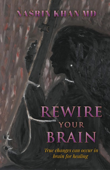 Rewire Your Brain: True changes can occur in brain for healing