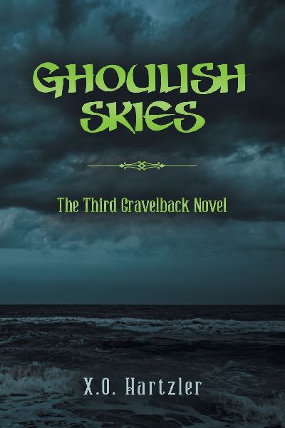 Ghoulish Skies: The Third Gravelback Novel