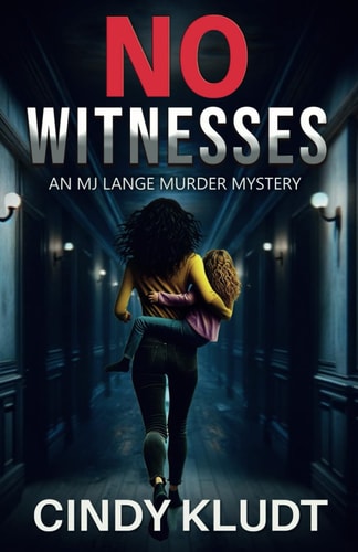 No Witnesses A MJ Lange Mystery