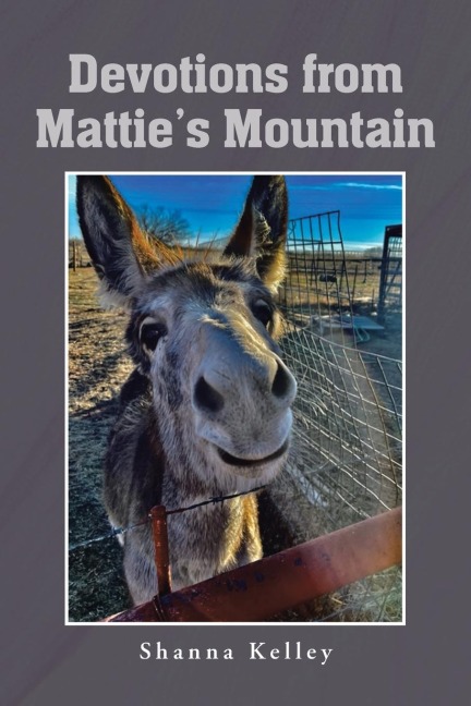 Devotions from Matties Mountain