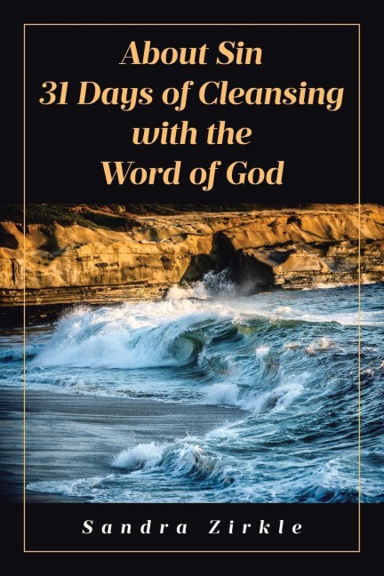 About Sin: 31 Days of Cleansing with the Word of God
