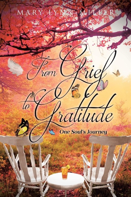 From Grief to Gratitude: One Souls Journey
