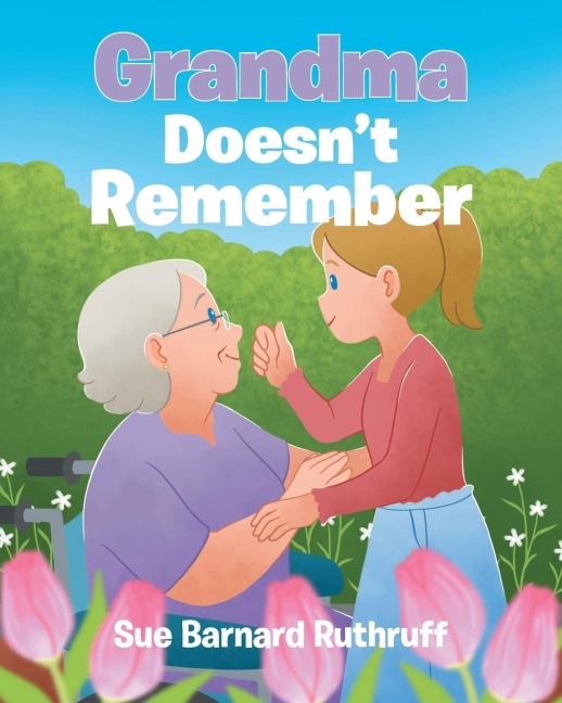 Grandma Doesnt Remember