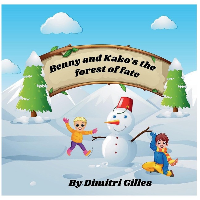 Benny and Kakos the forest of fate