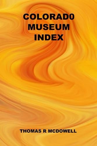 Colorado Museum Index