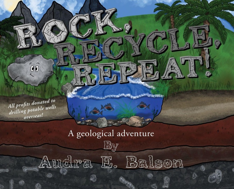 Rock, Recycle, Repeat!: A geological adventure