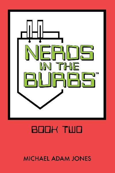 Nerds in the Burbs: Book Two