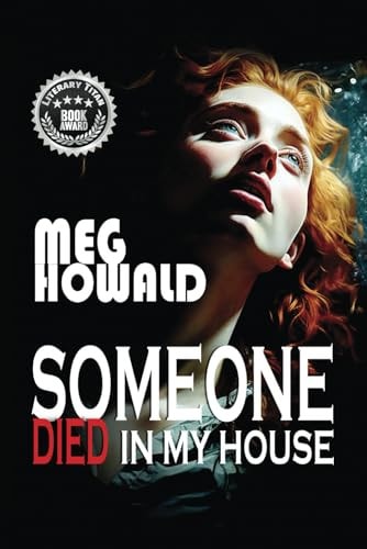 Someone Died in My House