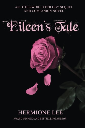 Eileen's Tale An Otherworld Trilogy Companion Novel and Sequel