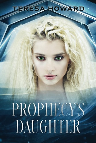 Prophecy's Daughter