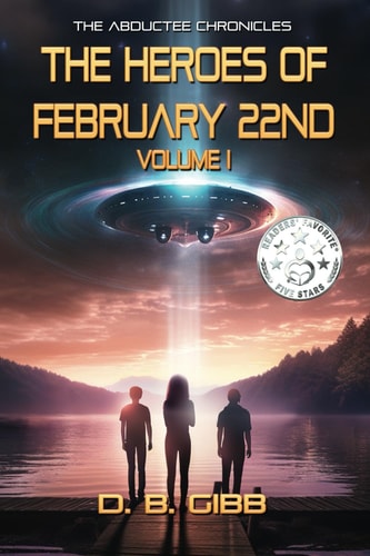 The Heroes of February 22nd, Volume 1