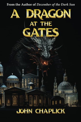 A Dragon at the Gates