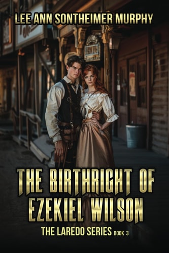The Birthright of Ezekiel Wilson