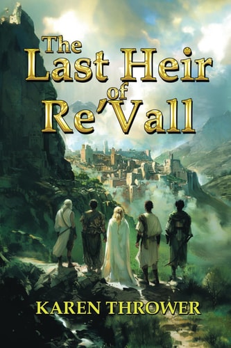The Last Heir of Re'Vall