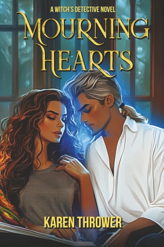 Mourning Hearts A Witch's Detective Novel