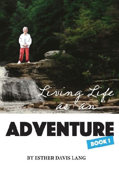 Living Life as an Adventure