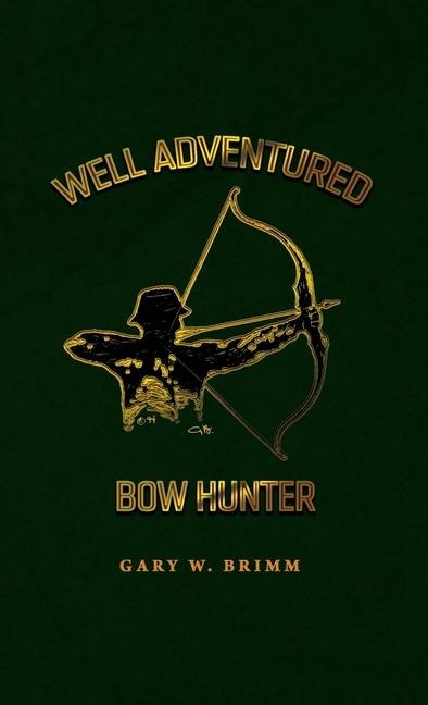 Well Adventured Bow Hunter