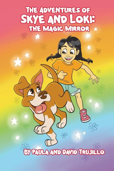 The Adventures of Skye and Loki: The Magic Mirror