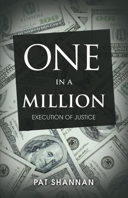 One in a Million: Execution of Justice