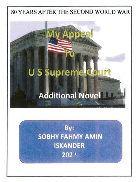 80 Years After the Second World War: My Appeal to US Supreme Court: Additional Novel