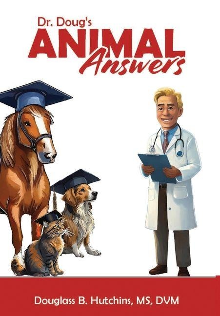 Dr. Dougs Animal Answers