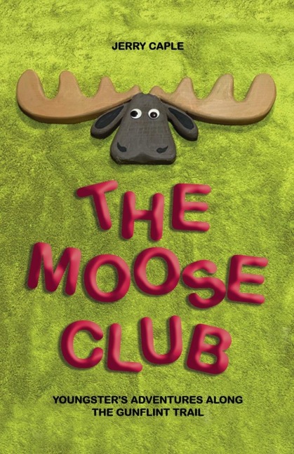 The Moose Club: Youngsters Adventures Along the Gunflint Trail