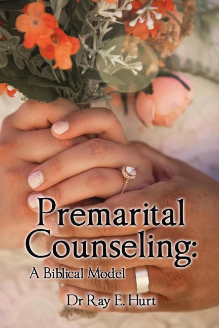 Premarital Counseling: A Biblical Model