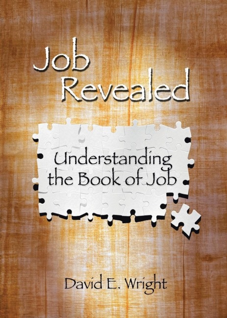 Job Revealed: Understanding the Book of Job