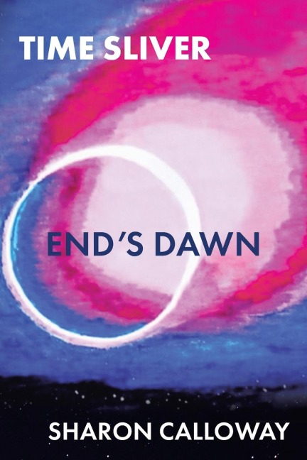 Time Sliver: Ends Dawn