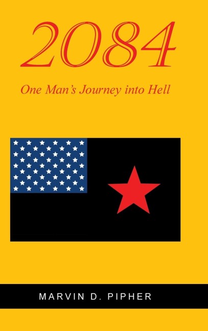 2084: One Mans Journey into Hell