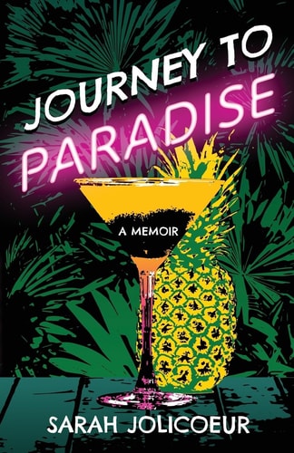 Journey to Paradise A Memoir