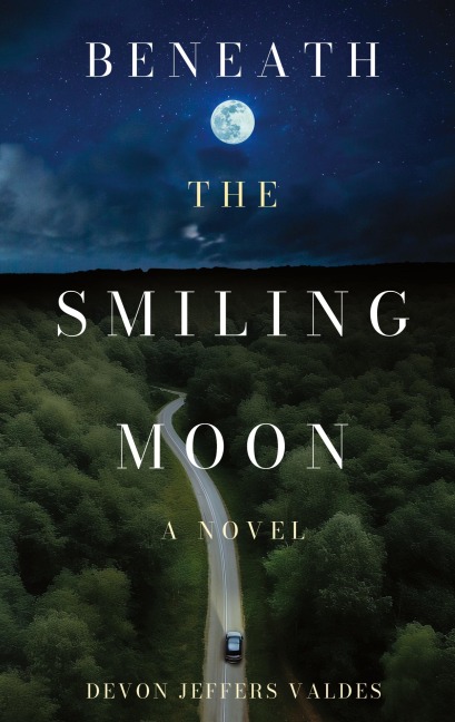 Beneath the Smiling Moon