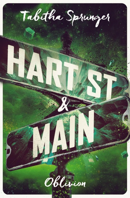 Hart Street and Main: Oblivion