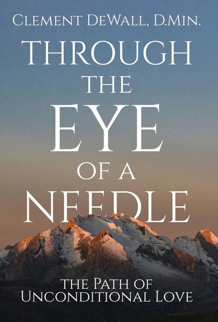 Through the Eye of a Needle