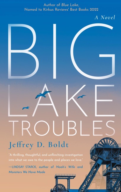 Big Lake Troubles
