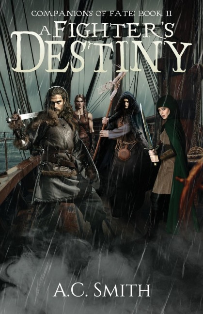A Fighters Destiny: Companions of Fate Book II