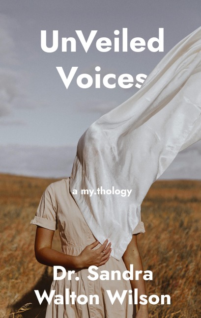 UnVeiled Voices: a my.thology