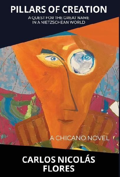 Pillars of Creation: A Quest for the Great Name in a Nietzschean World