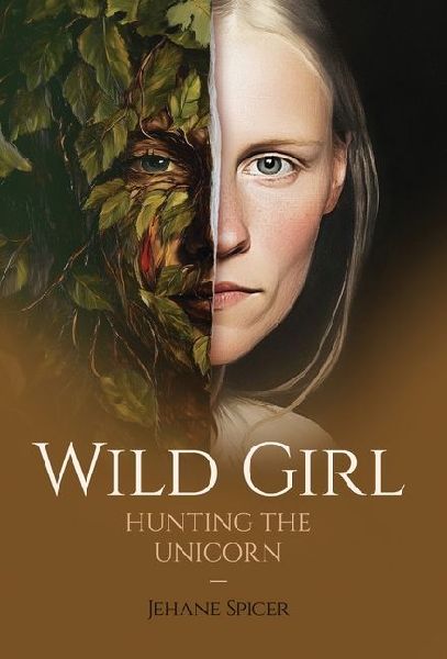 Wild Girl: Hunting the Unicorn