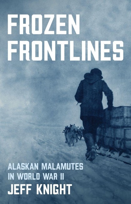 Frozen Frontlines: Alaskan Malamutes in World War II